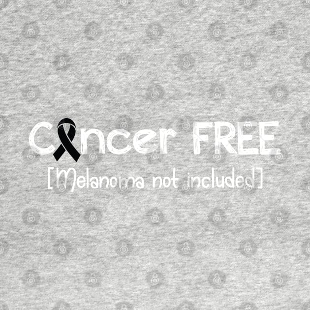 Cancer FREE- Melanoma Cancer Gifts Melanoma Cancer Awareness by AwarenessClub